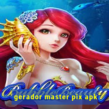 gerador master pix apk